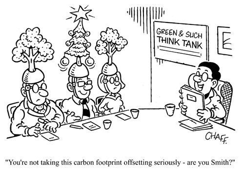 'You're not taking this carbon footprint offsetting seriously - are you Smith?'