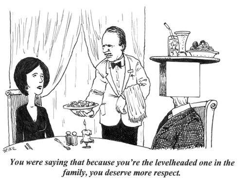 'You were saying that because you're the levelheaded one in the family, you deserve more respect.'