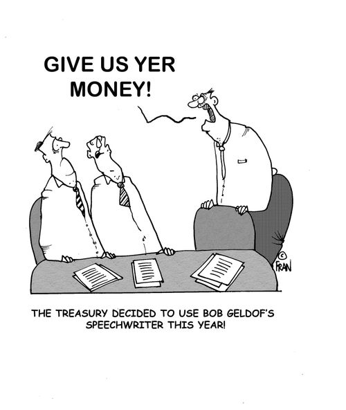 'The treasury decided to use bob geldof's speechwriter this year!'