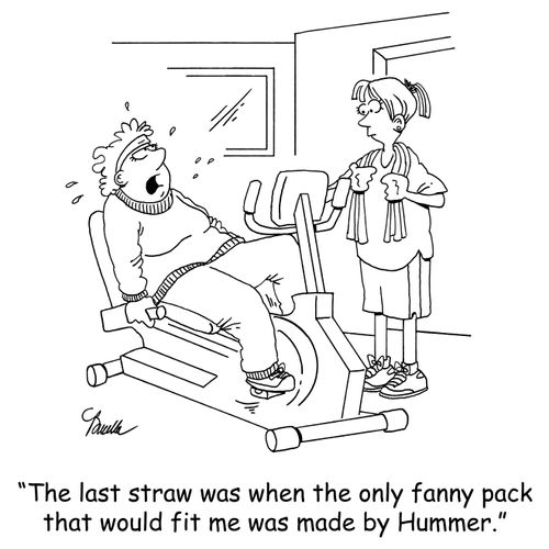 'The last straw was when the only fanny pack that would fit me was made by Hummer.'
