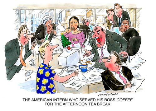 The american intern who served his boss coffee for the afternoon tea break.