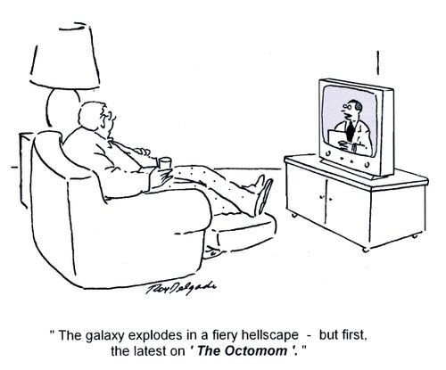 'The galaxy explodes in a fiery hellscape - but first, the latest on the 'Octomom'.'