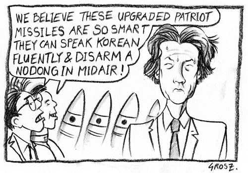 Japanese scientists say ' We believe these upgraded patriot missiles are so smart they can speak Korean fluently & disarm a Nodong in midair!'