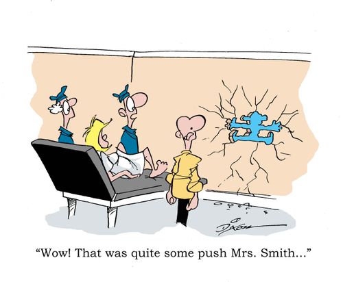 'Wow! That was quite some push Mrs Smith...'