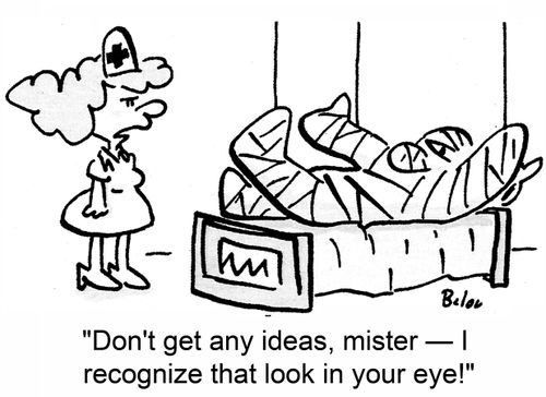 'Don't get any ideas, mister -- I recognize that look in your eye!'