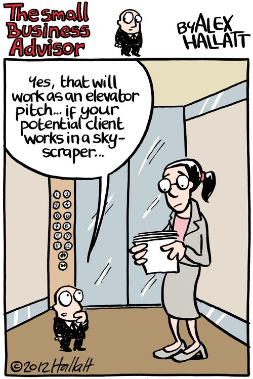 'Yes, that will work as an elevator pitch...if your potential client works in a skyscraper...'