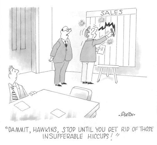 'Dammit, Hawkins, stop until you get rid of those insufferable hiccups!' 