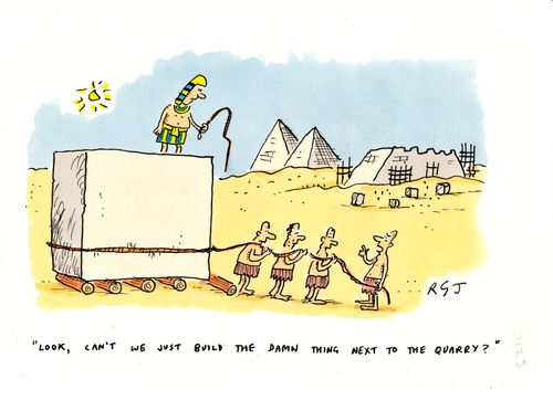 'Look, can't we just build the damn thing next to the quarry?'