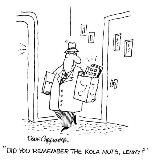 'Did you remember the kola nuts. Lenny?'