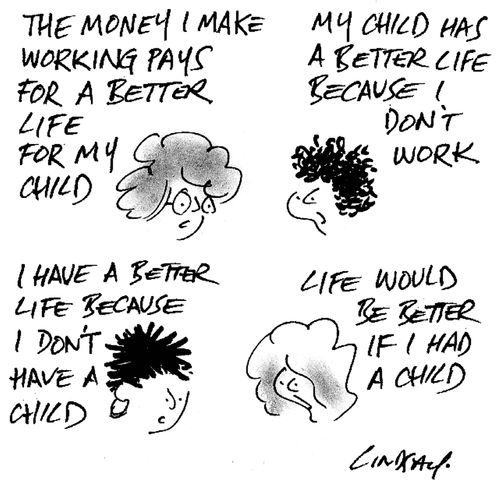 'The money I make working pays for a better life for my child.'