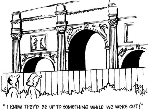'I knew they'd be up to something while we were out!'