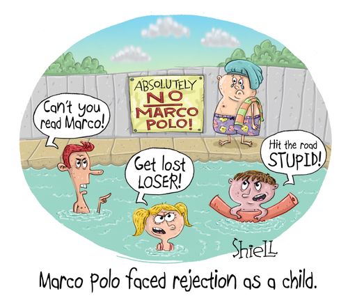 Marco Polo faced rejection as a child.