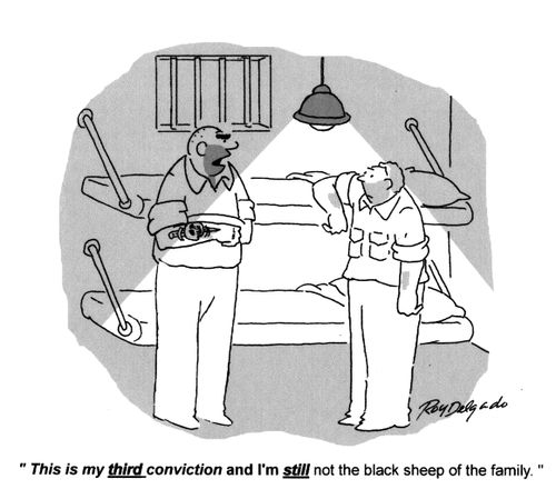 'This is my third conviction and I'm still not the black sheep of the family.'