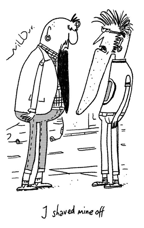 "I shaved mine off."