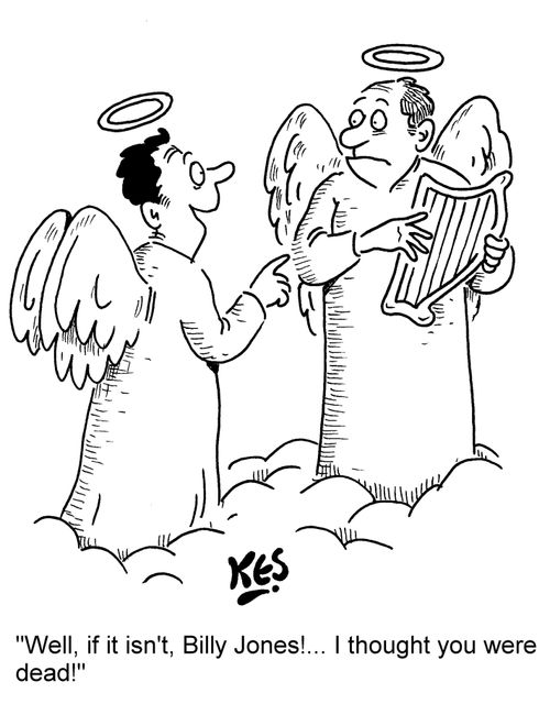 'Well, if it isn't, Billy Jones!... I thought you were dead!'