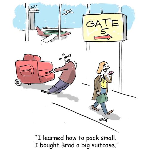 "I learned how to pack small. I bought Brad a big suitcase."