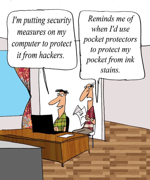 'I'm putting security measures on my computer to protect it from hackers.'  