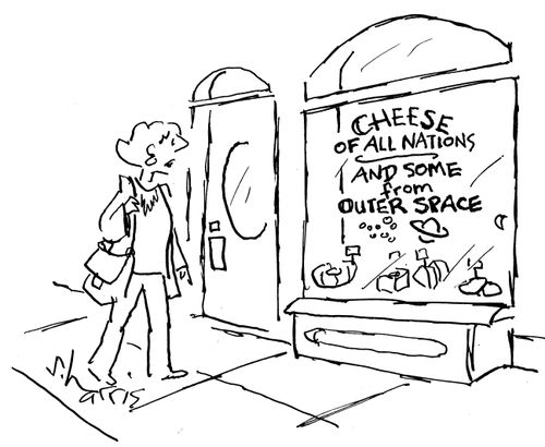 Cheese of all nations - and some from outer space.