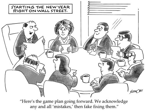'Here's the game plan going forward. We acknowledge any and all 'mistakes,' then fake fixing them.'