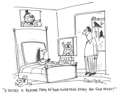 'I posted a bedtime story on your homepage. Enjoy and good night!'