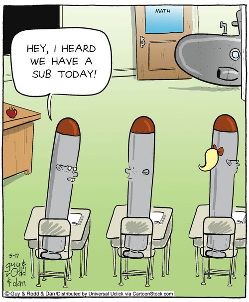 'Hey, I heard we have a sub today!'