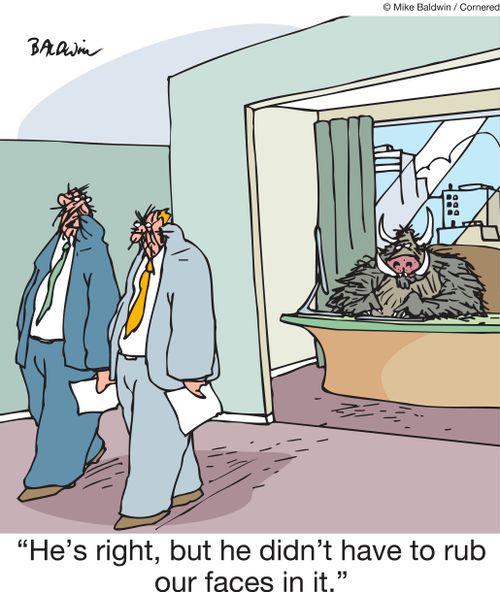 "He's right, but he didn't have to rub our faces in it."