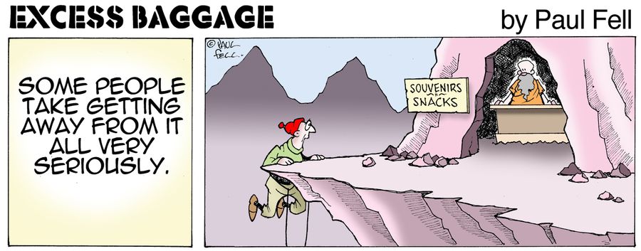 Excess Baggage: Some people take getting away from it all very seriously.