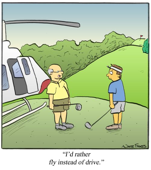 "I'd rather fly instead of drive."