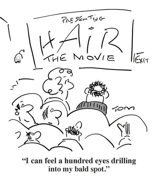 'I can feel a hundred eyes drilling into my bald spot.'