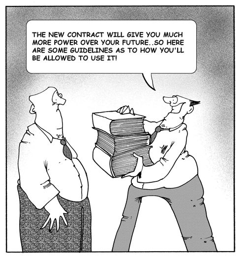 The new contract will give you much more power over your future...so here are some guidelines as to how you'll be allowed to use it!'
