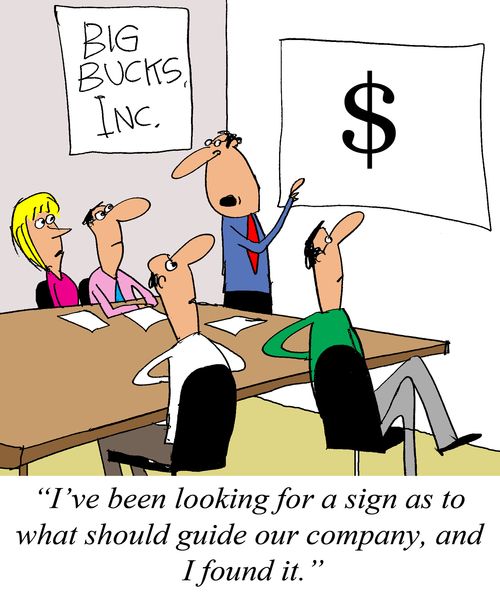 'I've been looking for a sign as to what should guide our company, and I found it,'