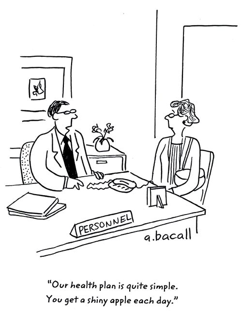 'Our health plan is quite simple. You get a shiny apple each day.'