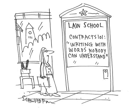 Law School Contracts 101: Writing with words nobody can understand.