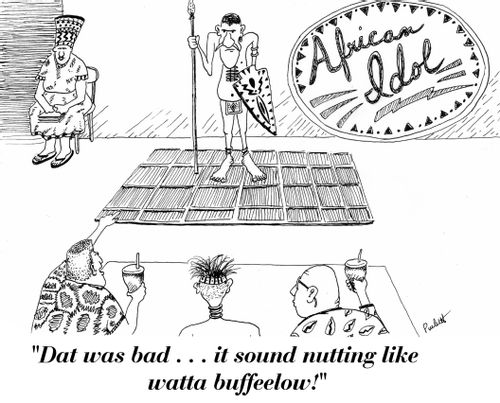 'African Idol': A bushman is receiving the judge's opinion which is:' Dat was bad . . . it sound nutting like watta buffeelow!'