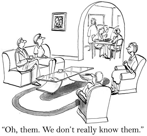 'Oh, them. We don't really know them.'