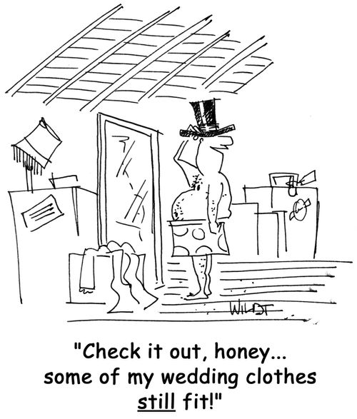 'Check it out, honey...some of my wedding clothes still fit!'