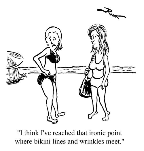 ...where bikini lines and wrinkles meet