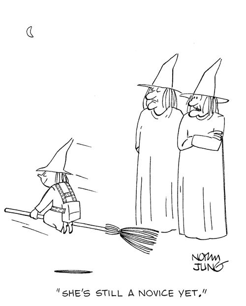 'She's still a novice yet.'