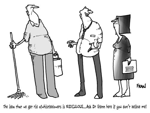 "The idea that we get rid of whistleblowers is ridiculous...Ask Dr Glenn here if you don't believe me!"