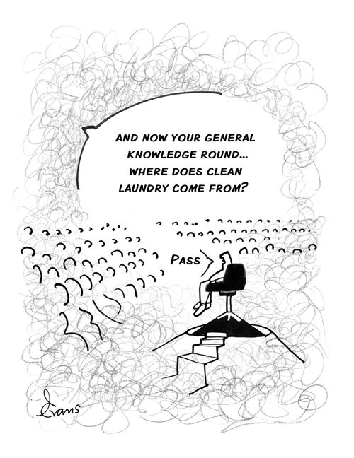 "And now your General Knowledge Round...Where does clean laundry come from?"