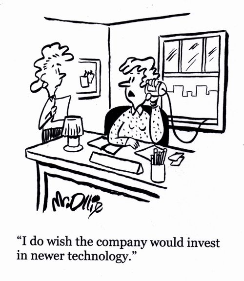 "I do wish the company would invest in newer technology."
