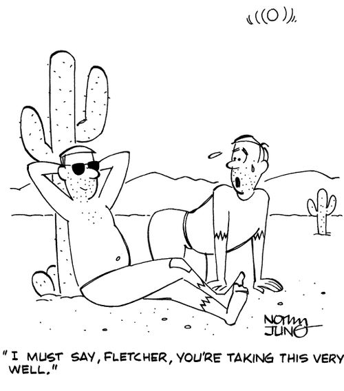 "I must say, Fletcher, you're taking this very well."