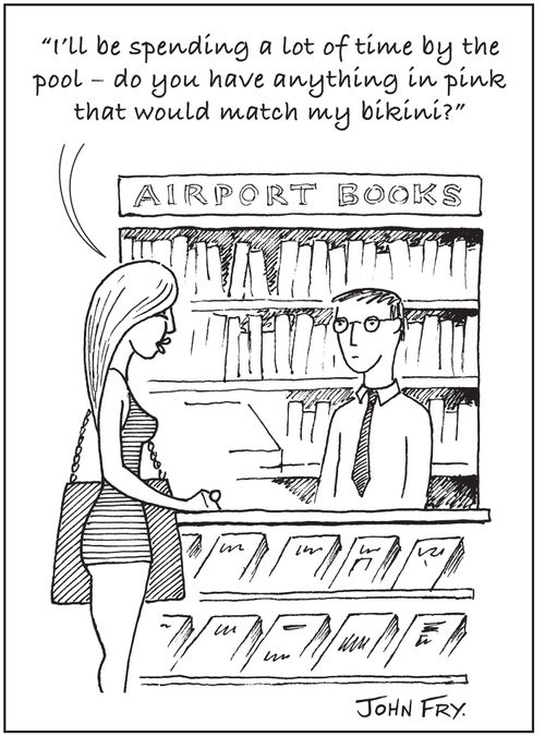 Blonde woman talking to airport bookshop assistant, 'I'll be spending a lot of time by the pool - do you have anything in pink that would match my bikini?'