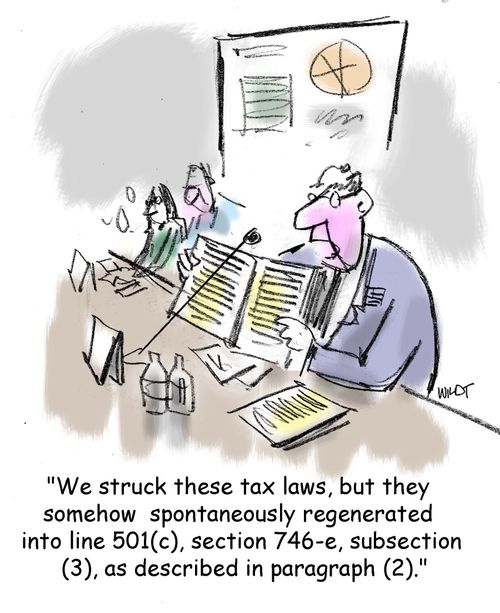 'We struck these tax laws, but they  somehow spontaneously regenerated into line 501(c), section 746-e, subsection  (3), as described in paragraph (2).'