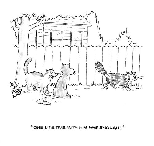 'One lifetime with him was enough!'
