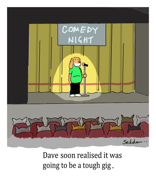 Dave soon realised it was going to be a tough gig.