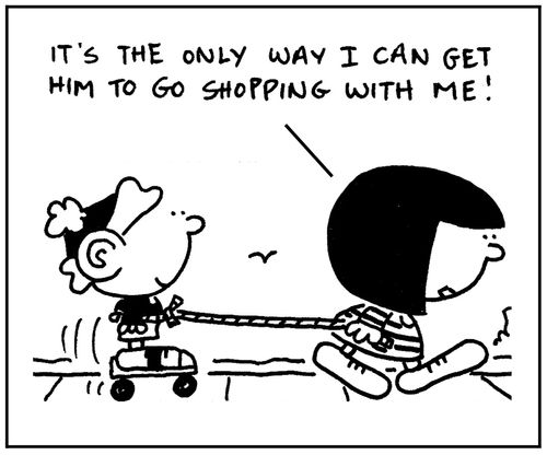 'It's the only way I can get him to go shopping with me.'