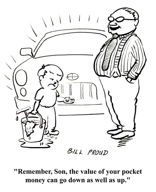 'Remember, Son, the value of your pocket money can go down as well as up.'