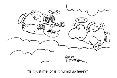 "Is it just me, or is it humid up here?"