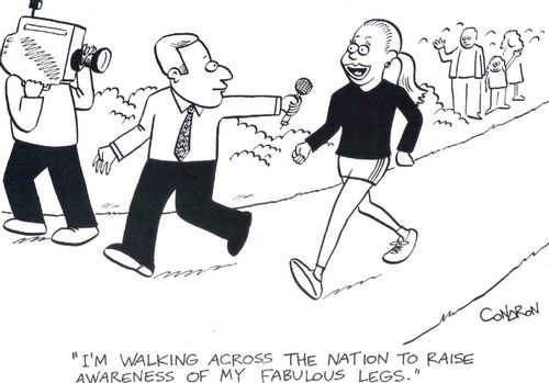 'I'm walking across the nation to raise awareness of my fabulous legs.'